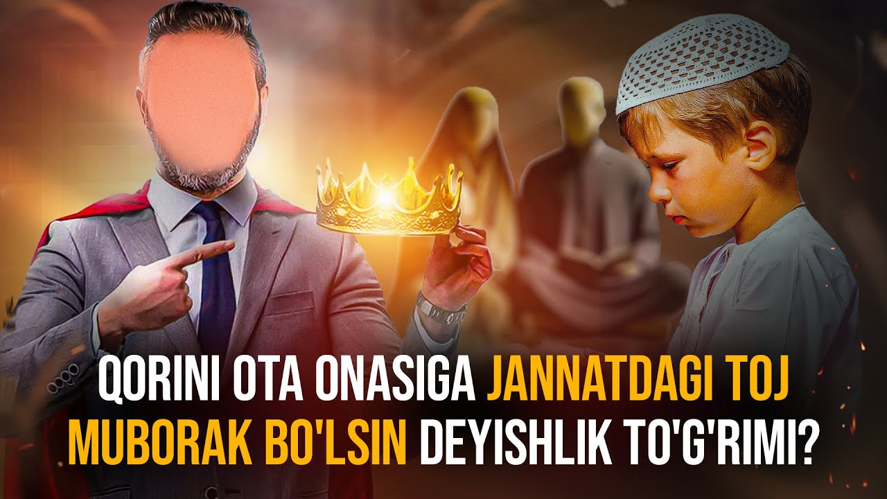 Qorini ota onasiga jannatdagi toj muborak bo'lsin deyishlik to'g'rimi? | Ustoz Abdulloh Zufar
