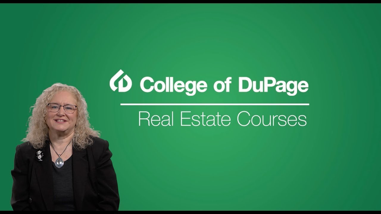 Become a Realtor with College of DuPage's Real Estate Broker Licensing Courses