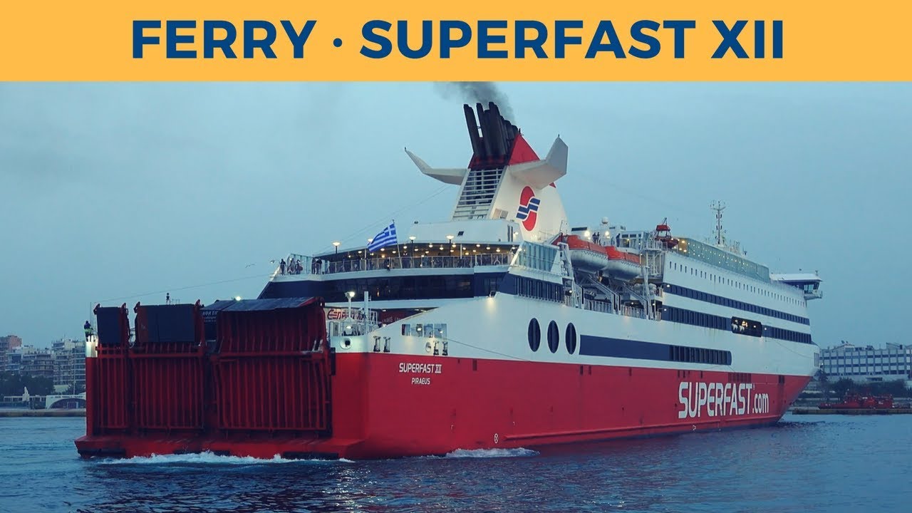 Departure of ferry SUPERFAST XII, Piraeus (Superfast Ferries)