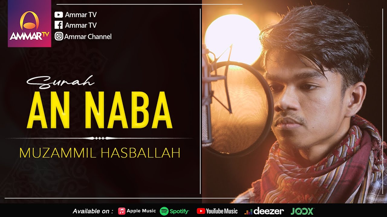 Surat An Naba' - Muzammil Hasballah