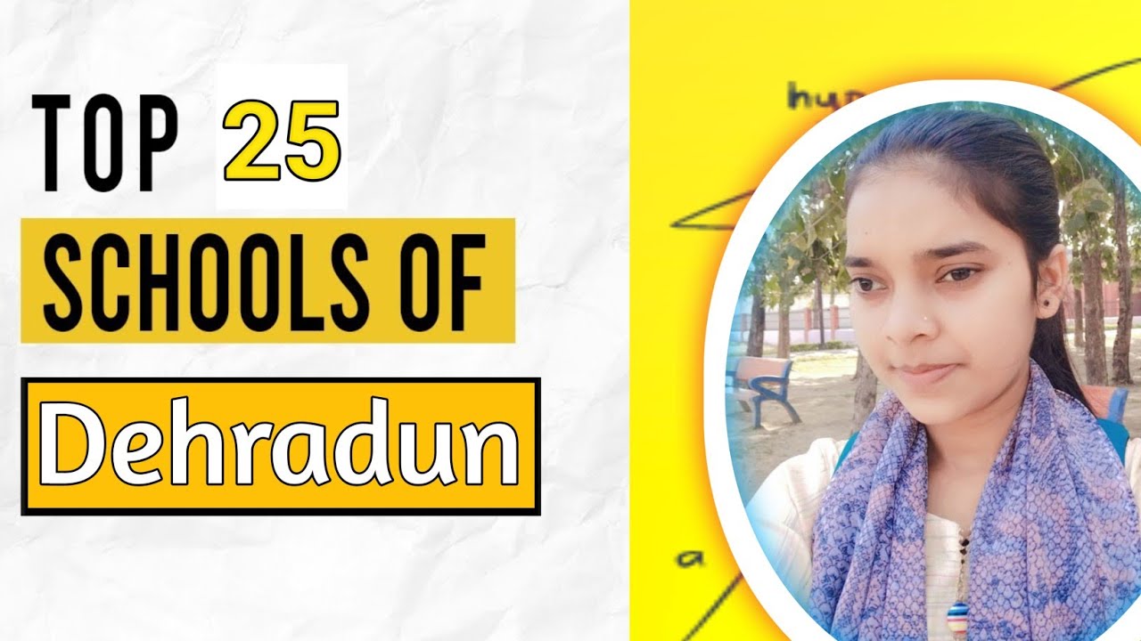 Top 25 CBSE Schools In Dehradun | Best school in Dehradun with fees | CBSE Schools in Dehradun