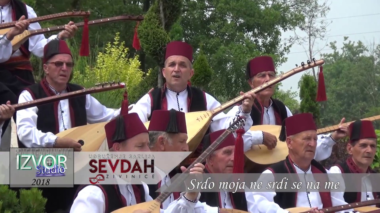 Sazlije Sevdah Živinice---  Srdo moja ne srdi se na me