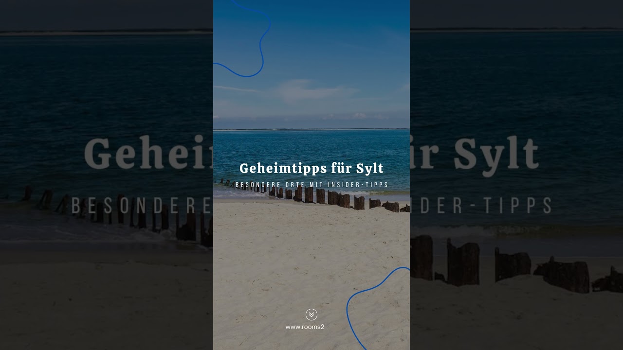 Geheimtipps f&uuml;r Sylt: Entdecken Sie besondere Orte auf der Insel | Rooms24