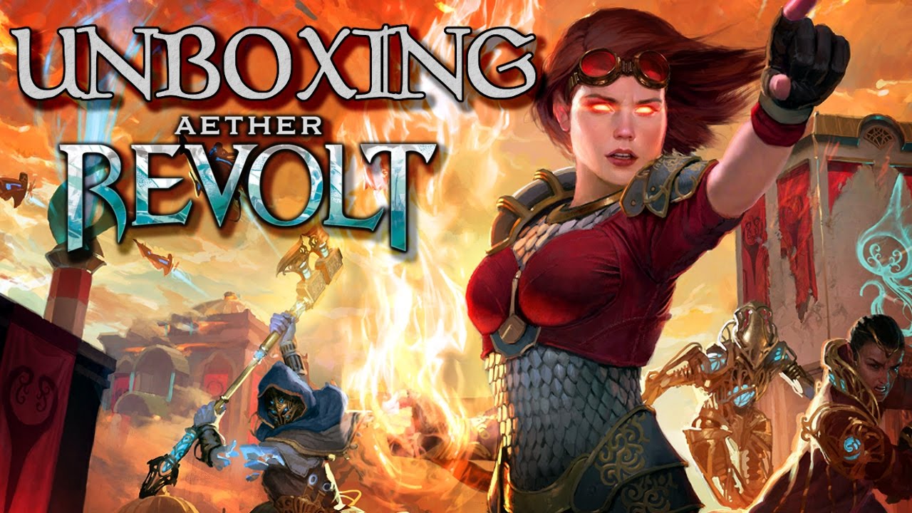 Unboxing - Aether Revolt