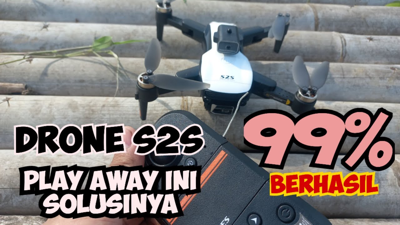 Drone S2S Play Away I Ini Solusinya