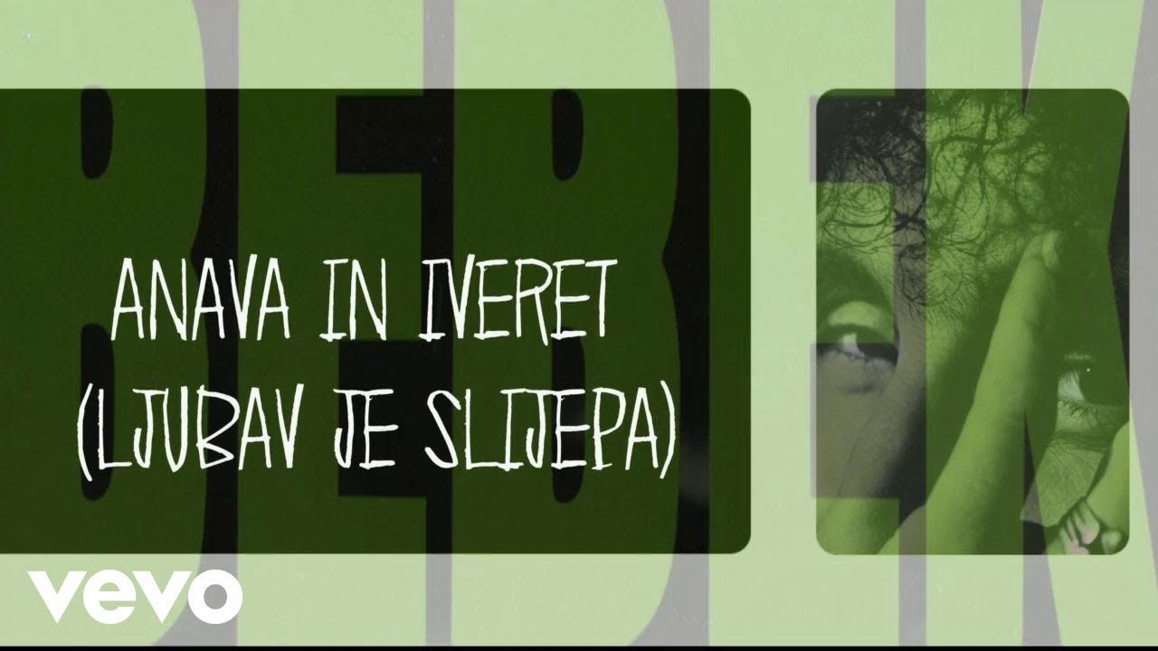 Alka Vuica, Željko Bebek - Anava In Iveret (Ljubav Je Slijepa)