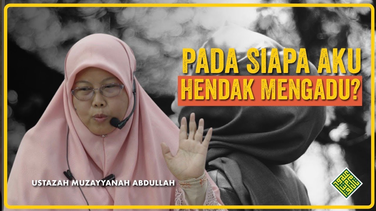 Ustazah Muzayyanah Abdullah 2025. Pada SIAPA Kita Nak CERITA...