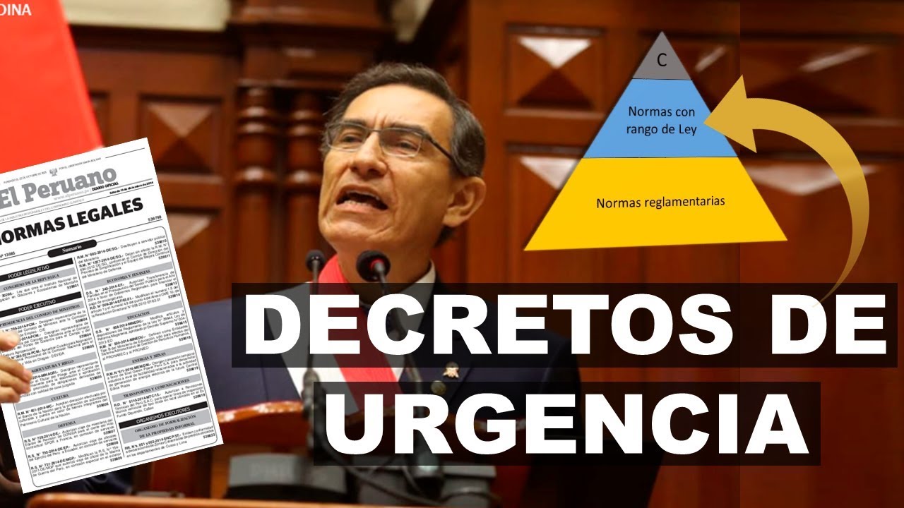 ¿QUÉ SON LOS DECRETOS DE URGENCIA?