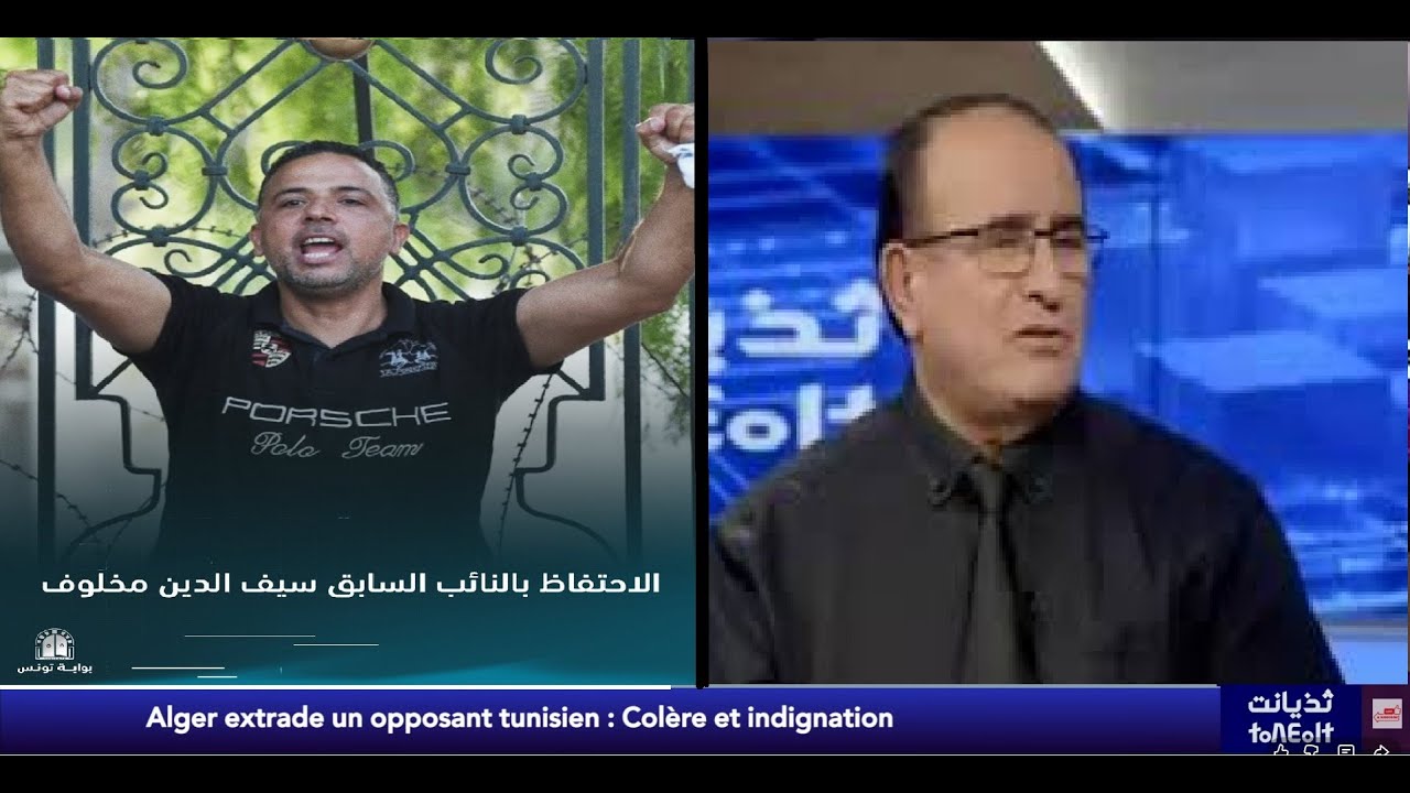 Alger extrade un opposant tunisien : Colère et indignation