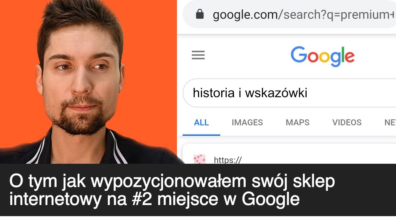 O tym jak wypozycjonowałem swój sklep internetowy na #2 miejsce w Google. HISTORIA i WSKAZÓWKI