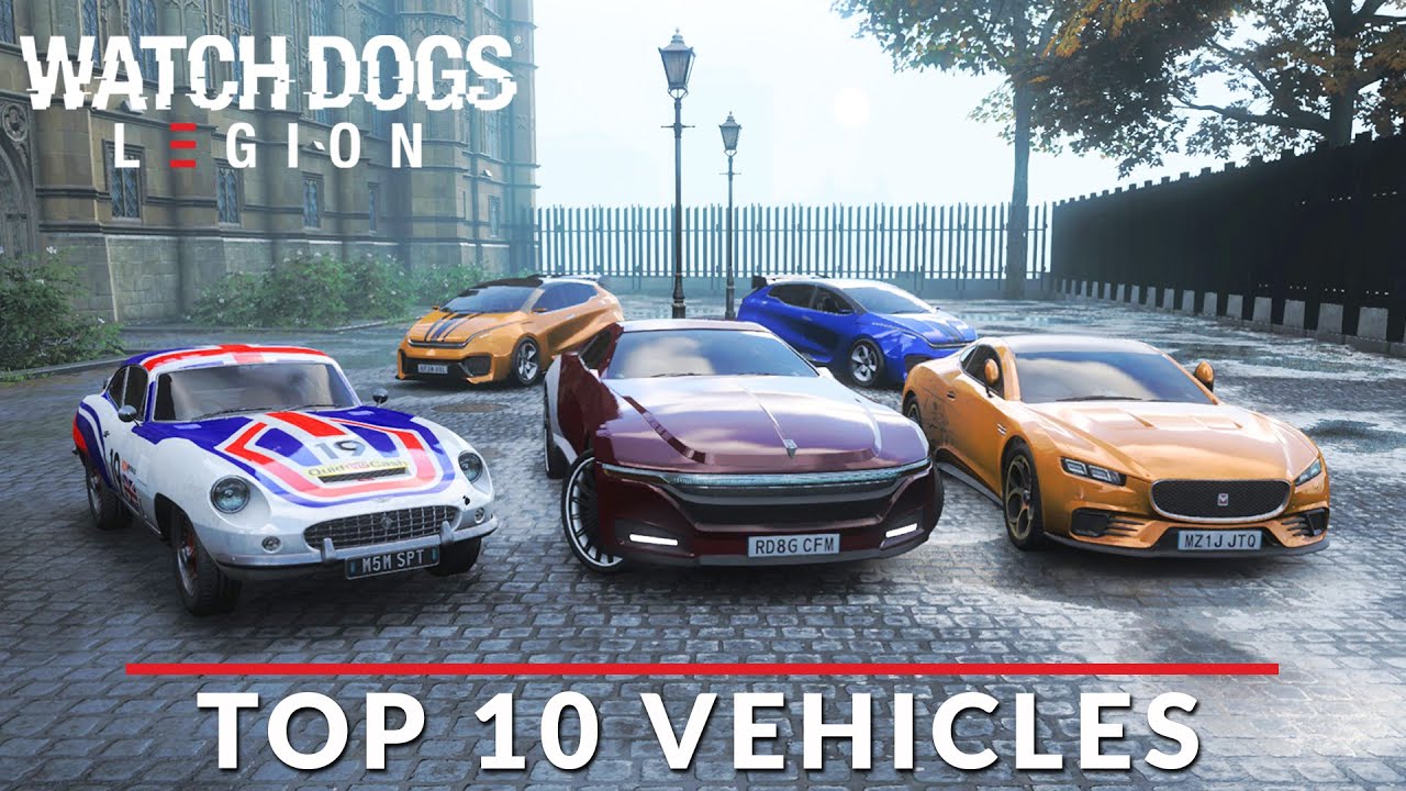 Watch Dogs: Legion Top 10 Vehicles