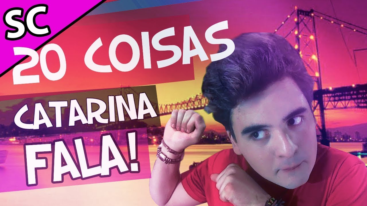 20 FALAS DO LITORAL CATARINENSE!