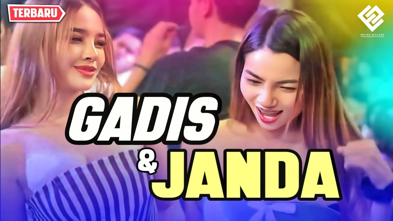 GADIS & JANDA - Lagu Dangdut Enak || REMIX TERBARU 2024 ||