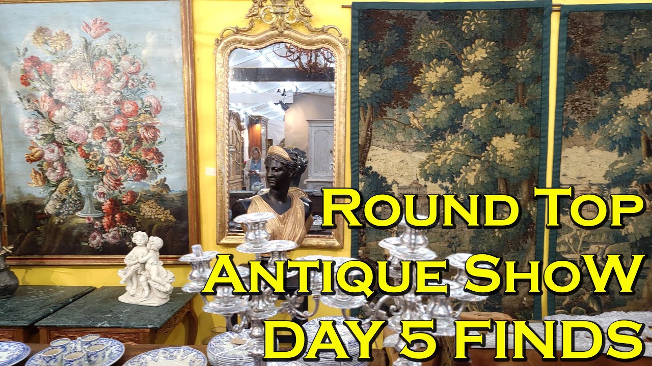 Antique Shopping in Texas - Round Top Antique Show - Day 5 of 6