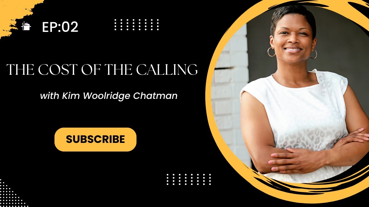 EP: 02  “The Cost of the Calling”