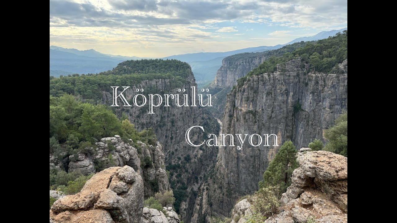 K&ouml;pr&uuml;l&uuml; Canyon - Antalya, T&uuml;rkiye