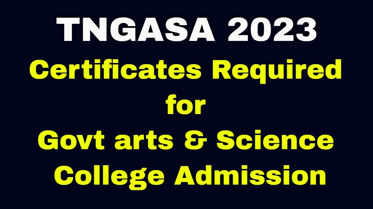 TNGASA 2023 | Certificates Required for Govt arts & Science College Admission | MSE Tamil