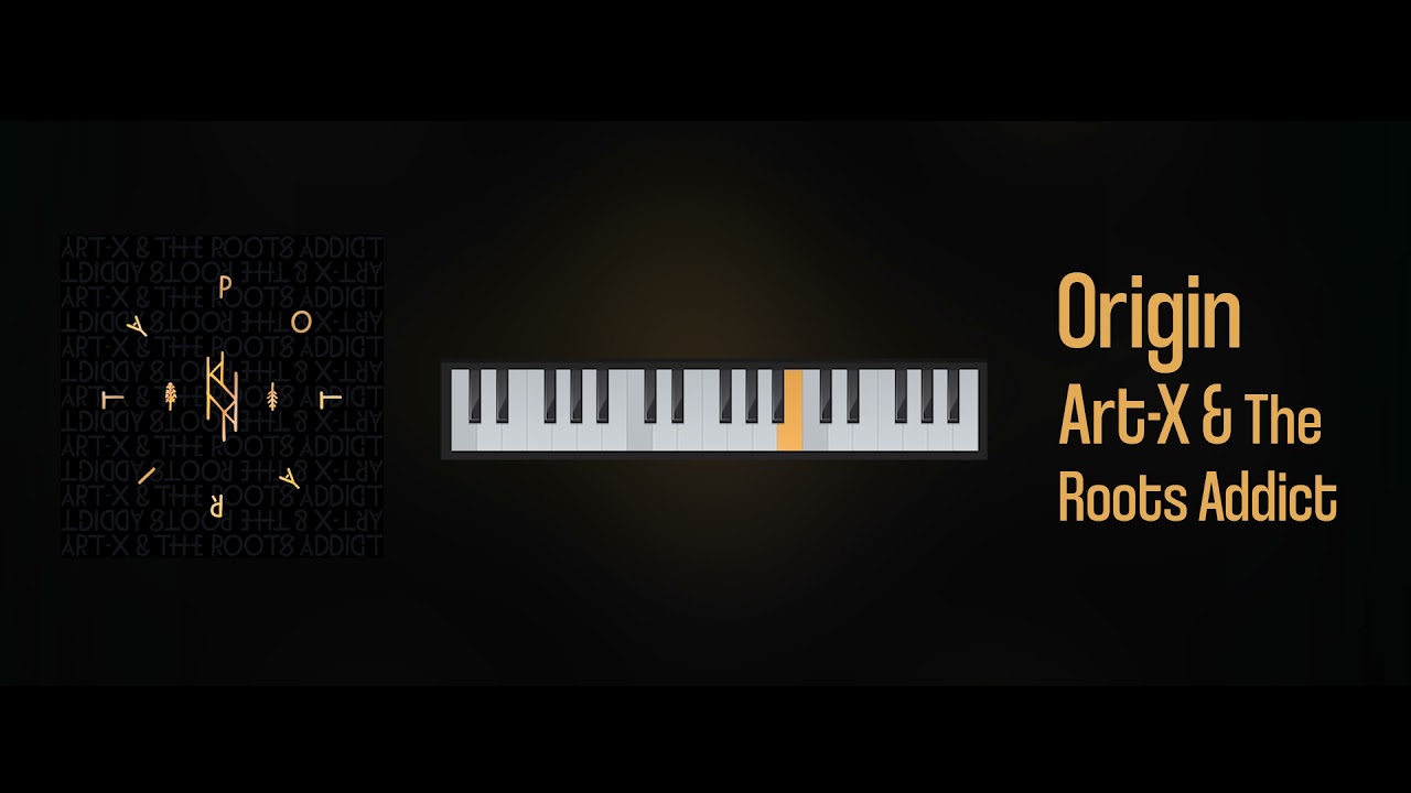 Melodica Tutorial - Art-X & The Roots Addict - Origin