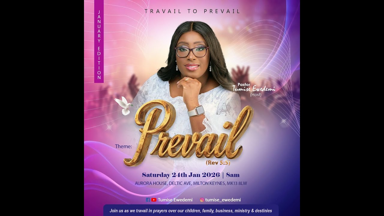 Travail To Prevail, UK || Host Pastor Tumise Ewedemi || Theme: PREVAIL || Jan 2026