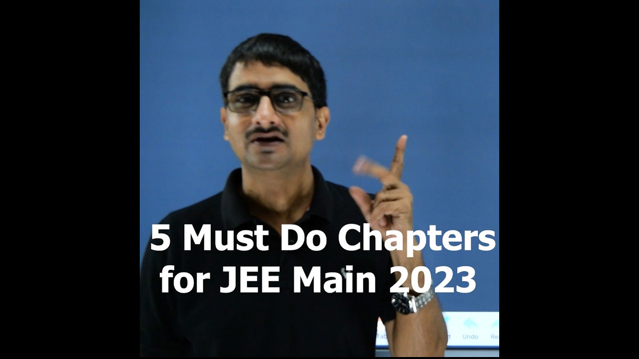 5 Must Do Chapters for JEE Main 2023 | JEE Main Maths #crackjee #jeemain2023