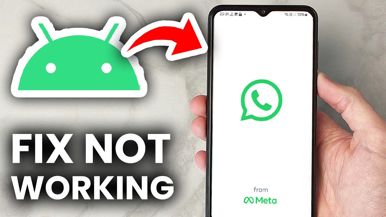How To Fix WhatsApp Not Working On Android - Full Guide