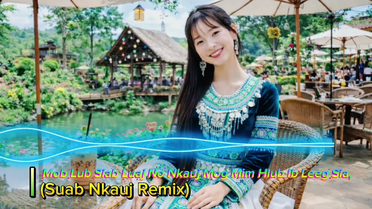 Mob Lub Siab Ua Luaj Lu No | Hmong Remix Music