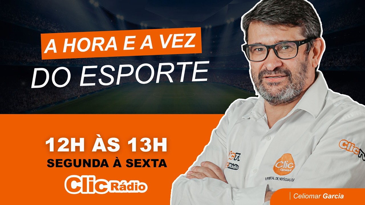 A HORA E A VEZ DO ESPORTE - QUINTA-FEIRA, 05/02/26