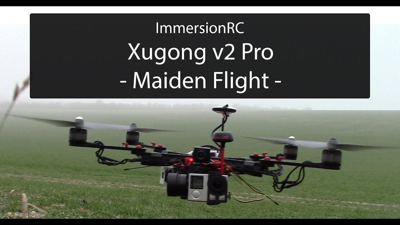 XuGong v2 Pro - Maiden Flight