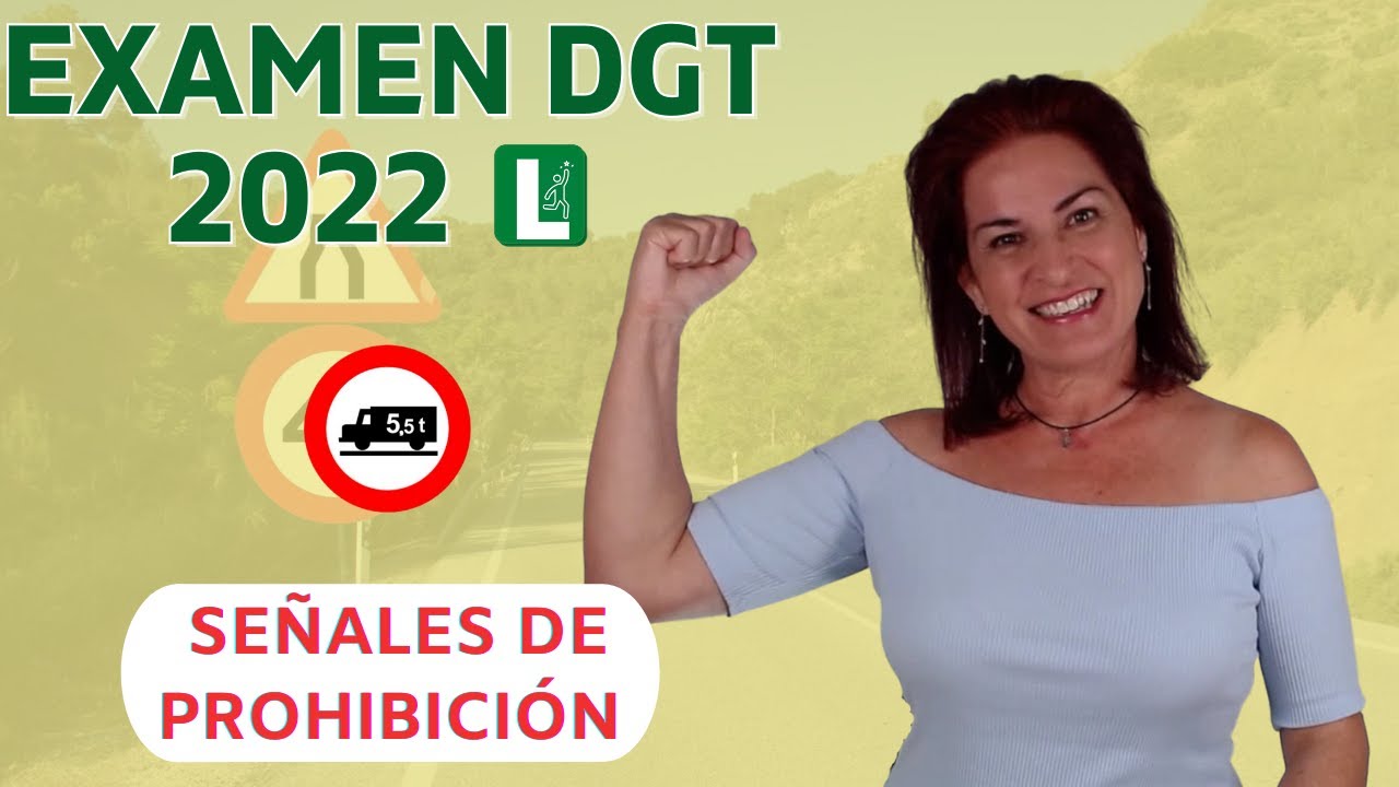 🔥 Examen DGT 2022 ⭕ 10 Preguntas de SEÑALES DE PROHIBICIÓN
