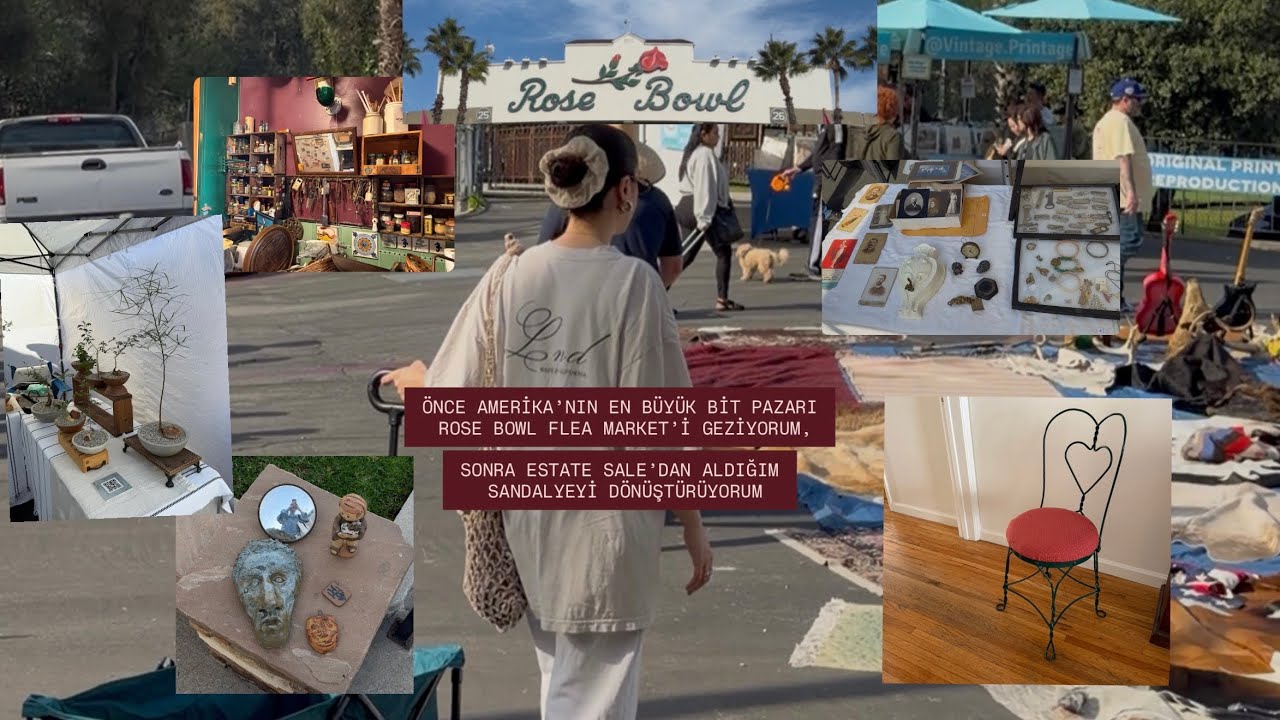 Amerika’nın en büyük bit pazarı Rose Bowl Flea Market  ve bir  sandalyeni dönüşümü