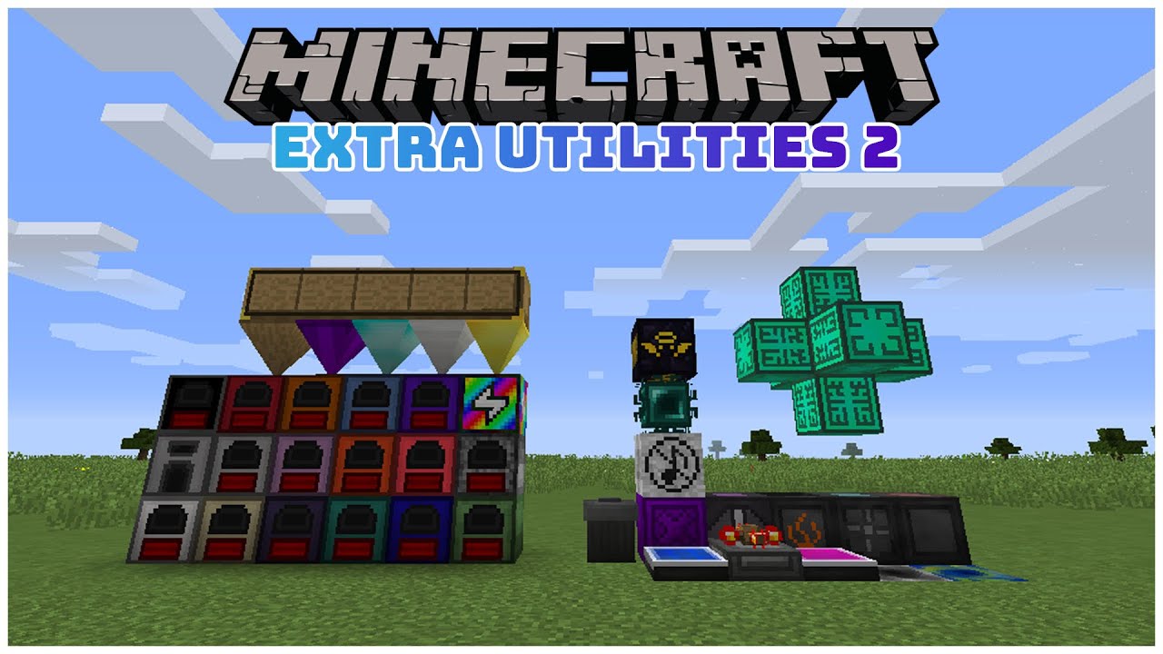 Extra utilities 2 | Nổ n&atilde;o với bản mod hay nhất m&agrave; t&ocirc;i từng chơi