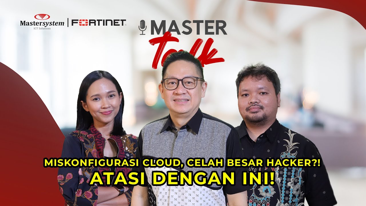 Miskonfigurasi Cloud: Celah Fatal yang Sering Diabaikan! | MasterTalk | Mastersystem Infotama