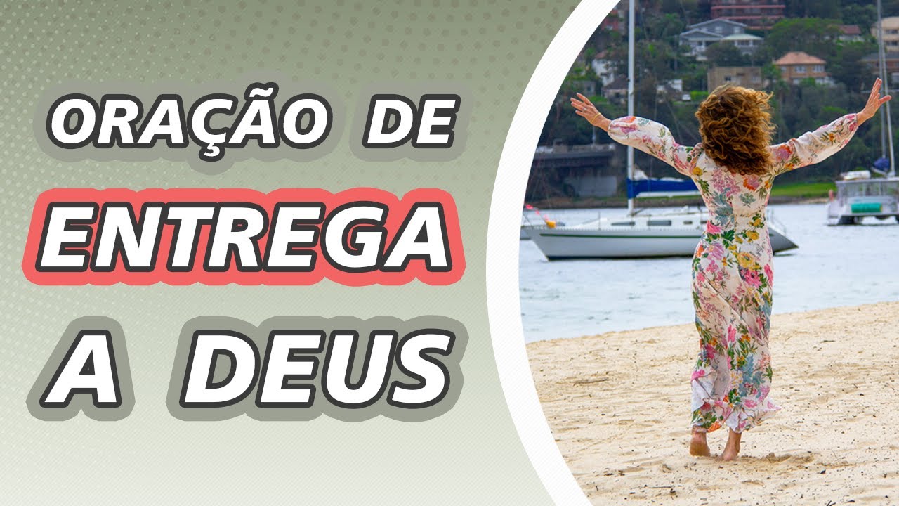 Oração De Entrega a Deus