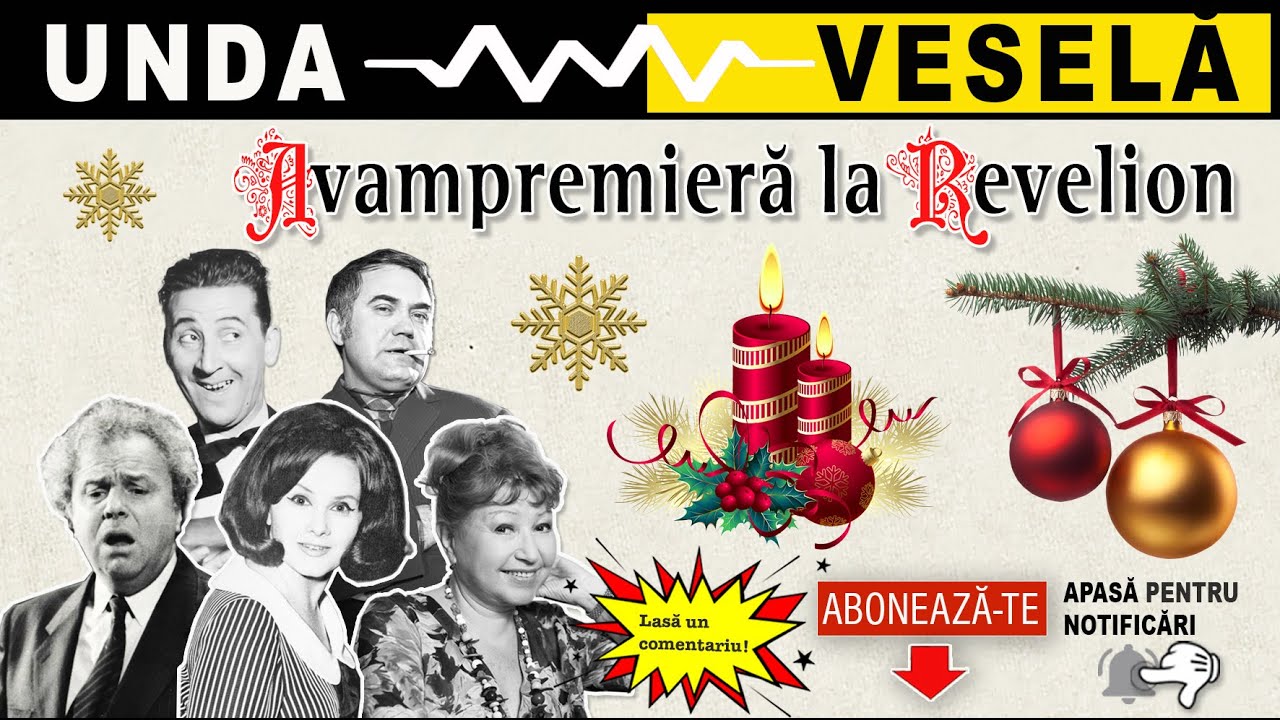 Avanpremiera la revelion | Unda veselă