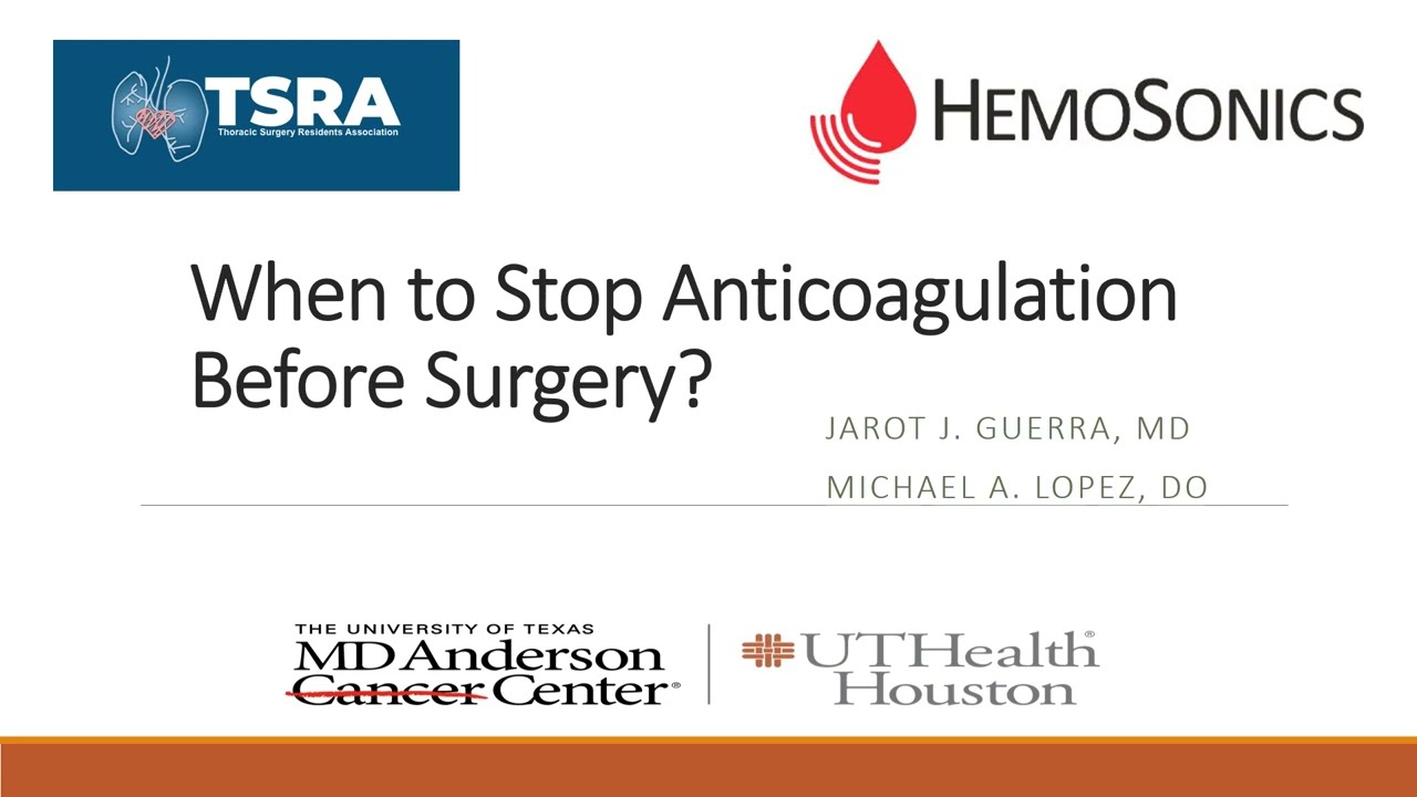 When to stop anticoagulation before surgery