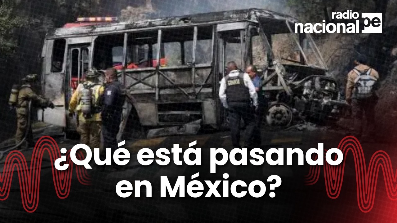 Ca&iacute;da de El Mencho desata ola de violencia en varios Estados de M&eacute;xico