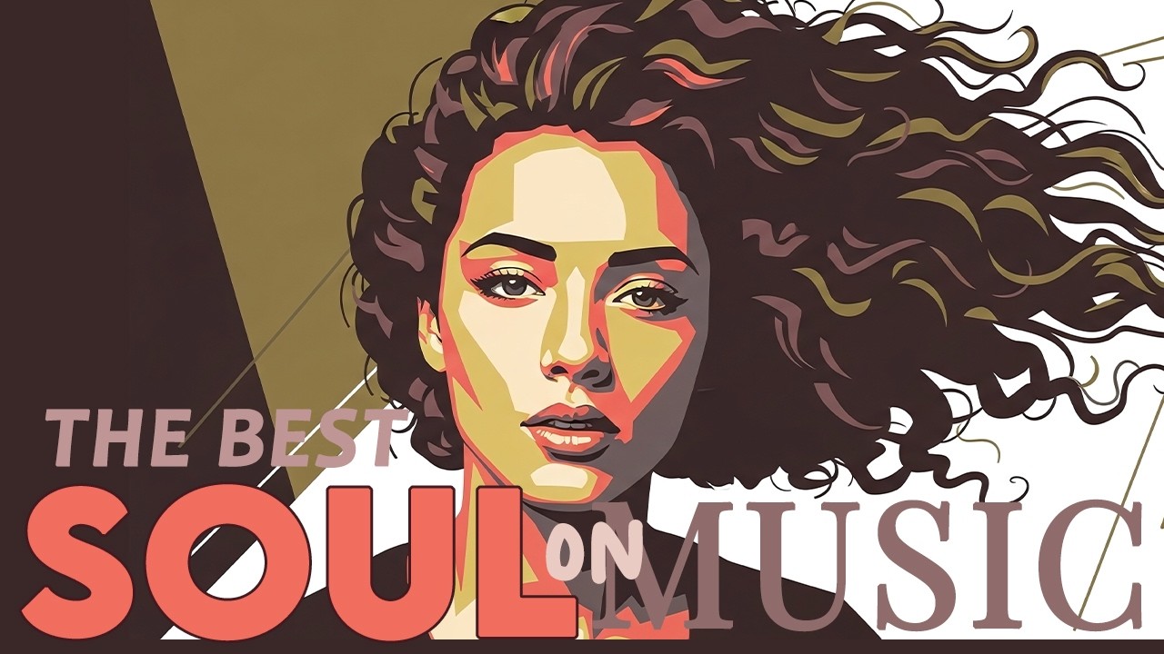 Relaxing Soul Music 2026 – The Things You Do | Best Soul & R&B Chill Playlist