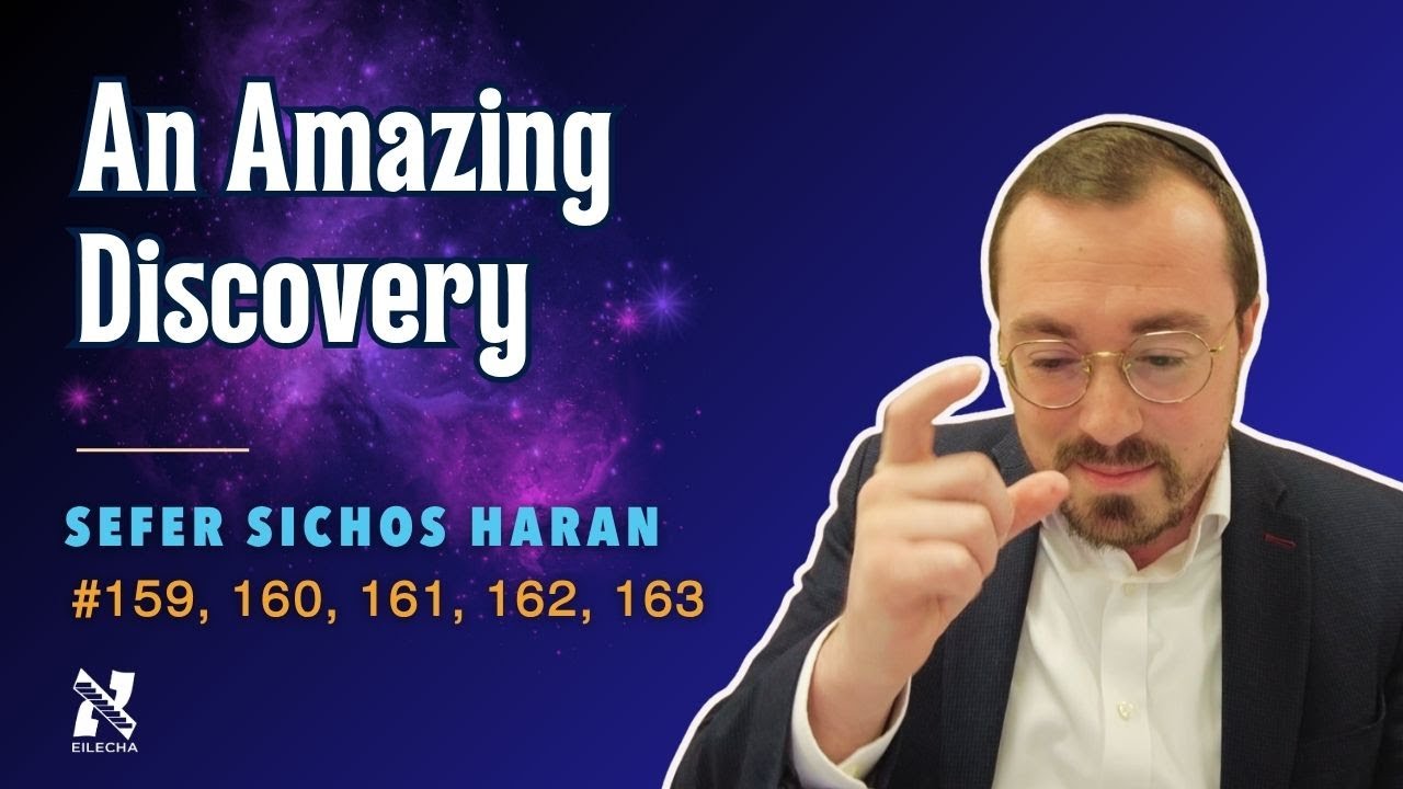 We Found Rebbe Nachman's Hisbodedus Spot! (Sichos Haran #159, #160, #161, #162, #163)
