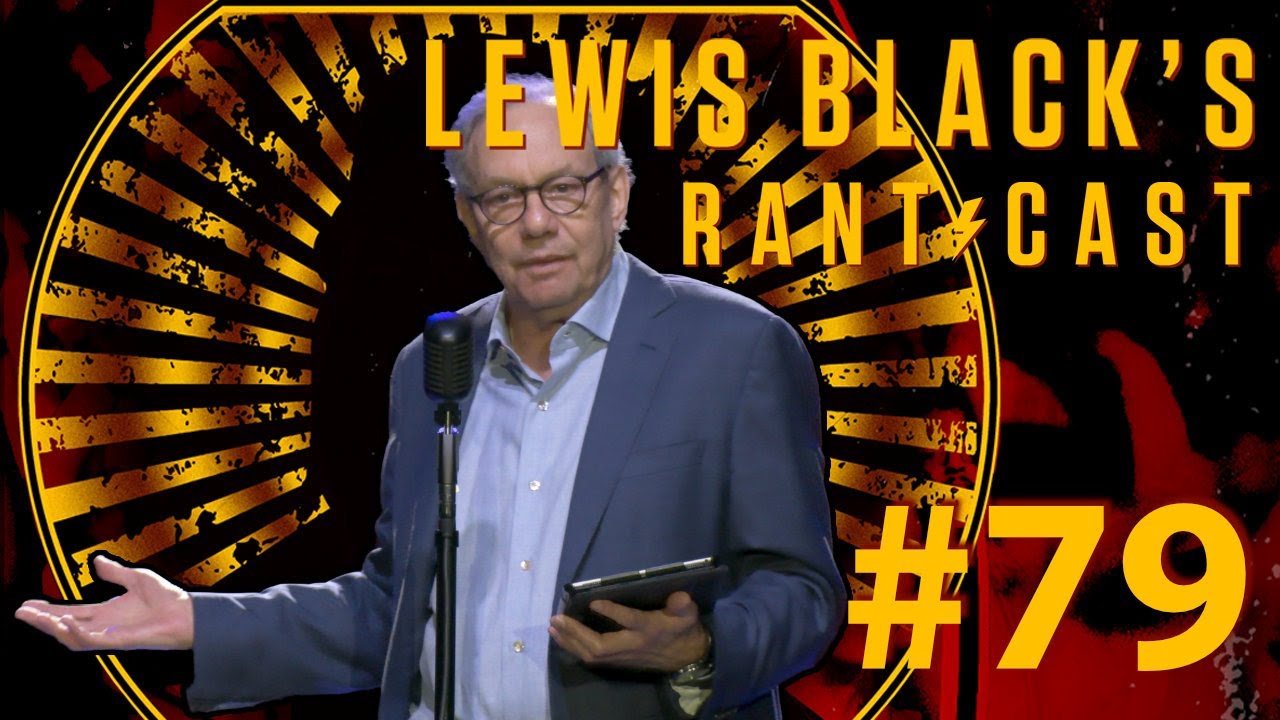 Lewis Black's Rantcast #79 - 420