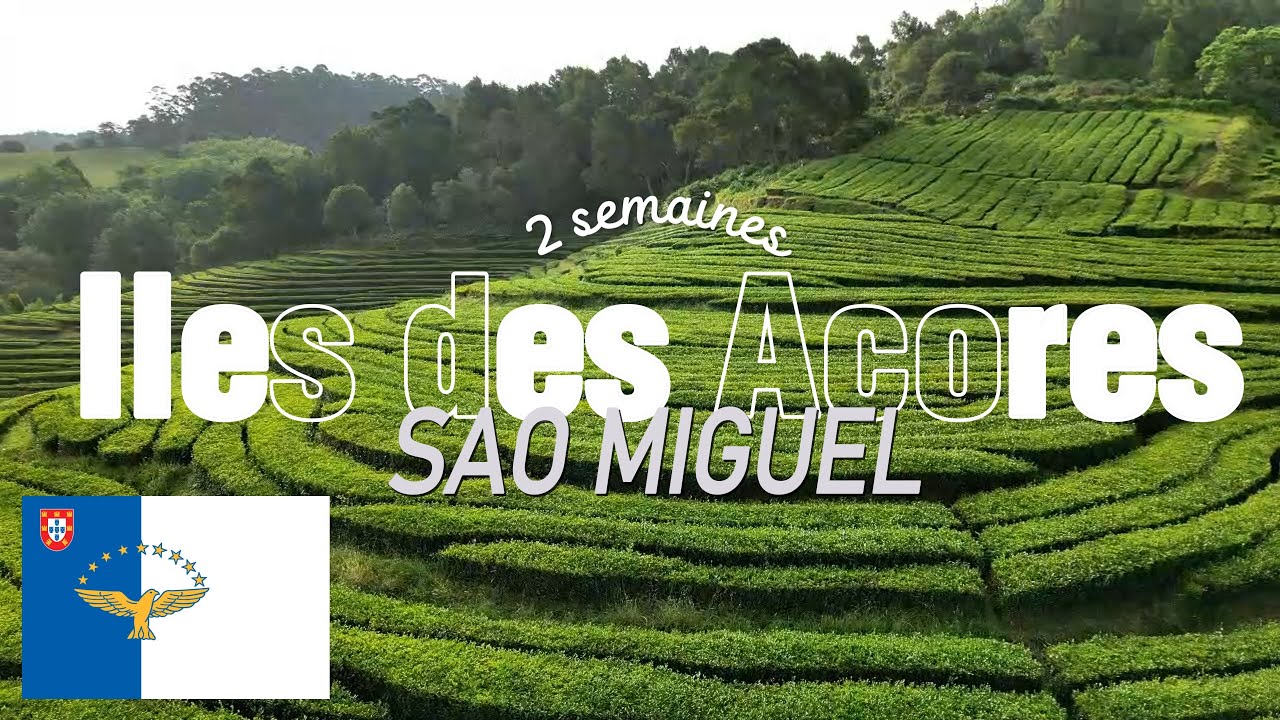 Iles des Acores-SAO MIGUEL