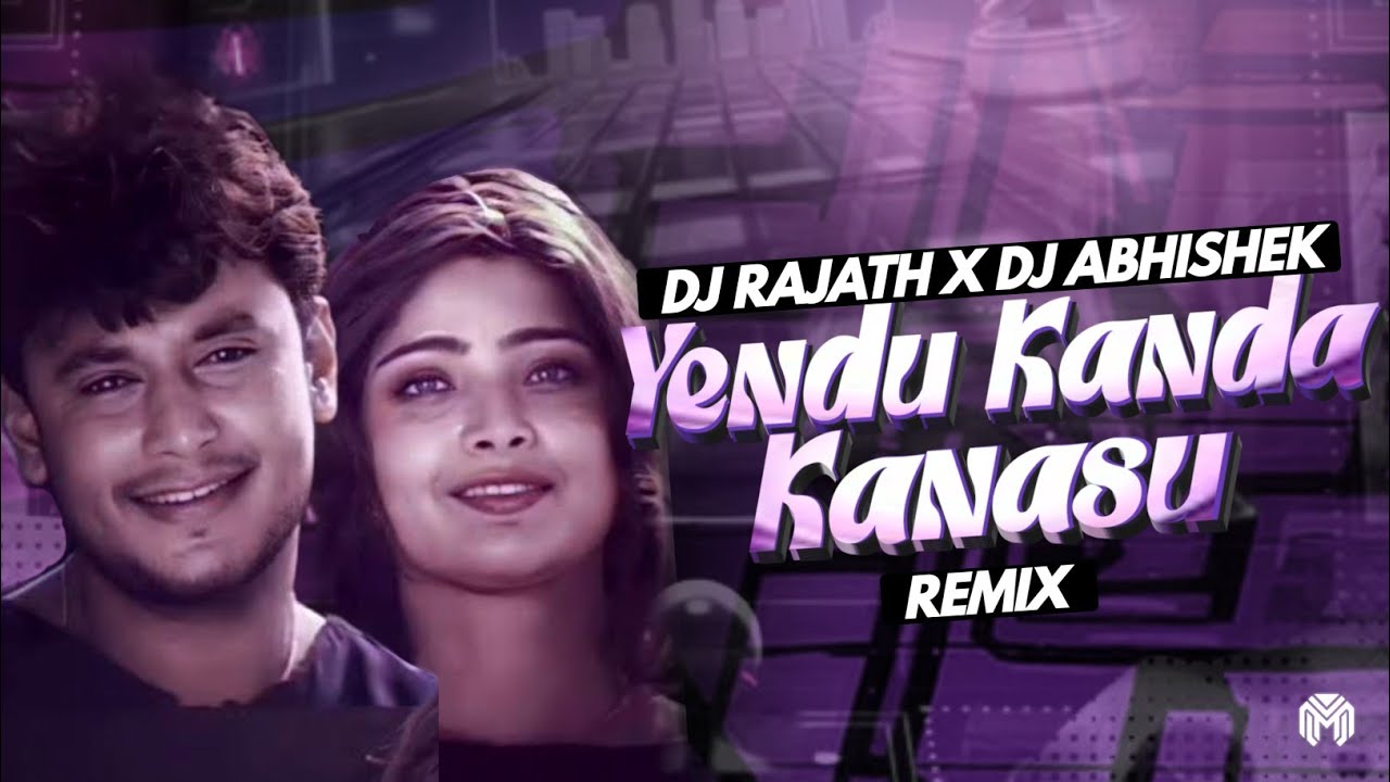 YENDU KANDA KANASU | REMIX | DJ RAJATH X DJ ABHISHEK VISUAL | RAW EDITION VOL-3 