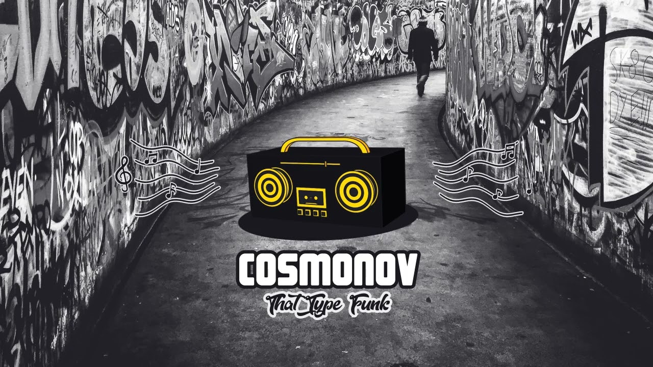 Cosmonov - That Type Funk (Original Mix)