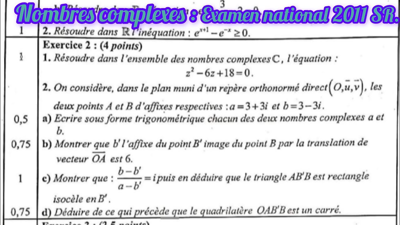 Nombres complexes : examen national 2011 rattrapage 2bac pc et svt.