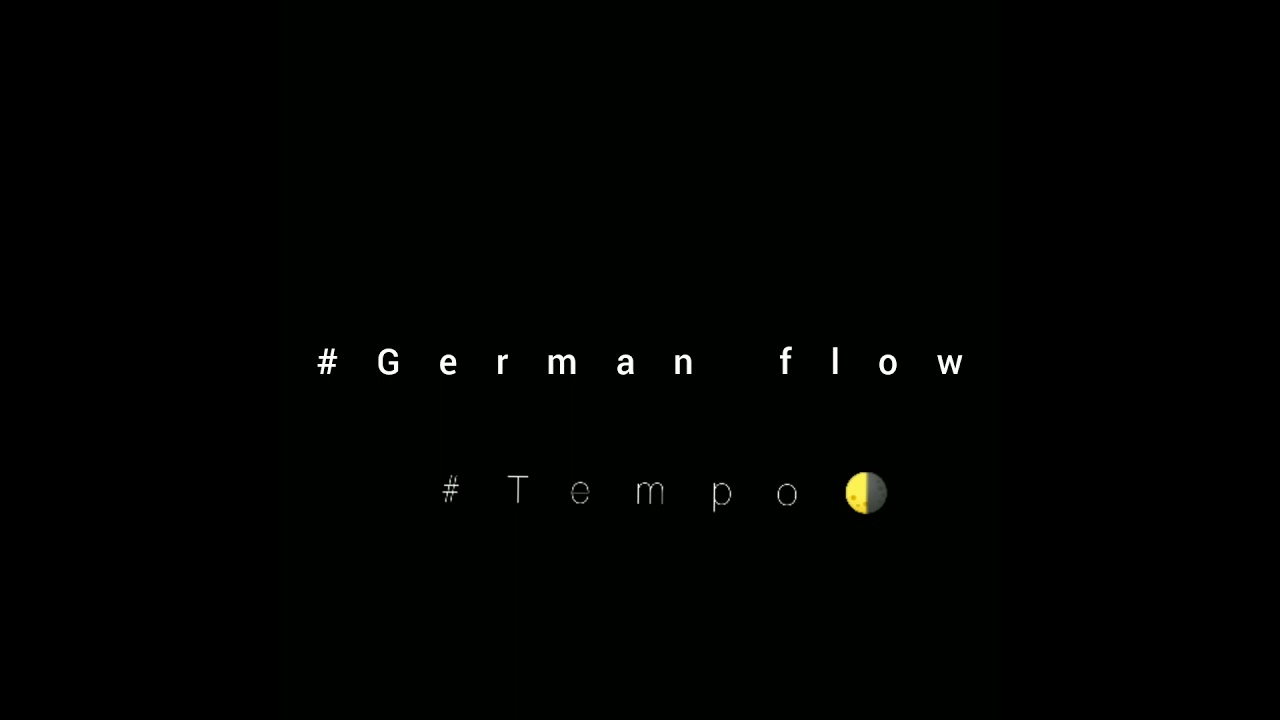 #German flow