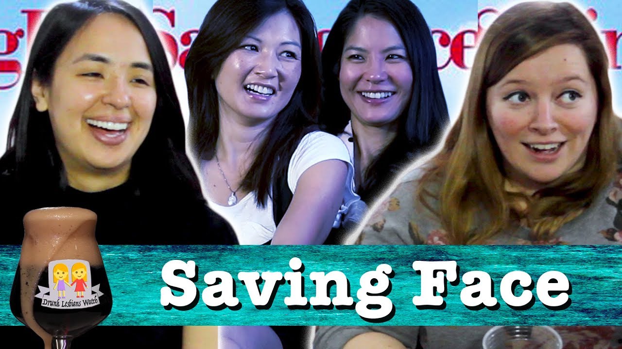 Drunk Lesbians Watch "Saving Face" (Feat. Ash Perez, Michelle Krusiec & Lynn Chen)