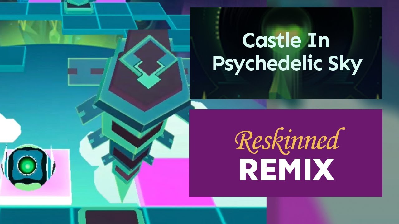 Rolling Sky - Castle in Psychedelic Sky Ft. Remix