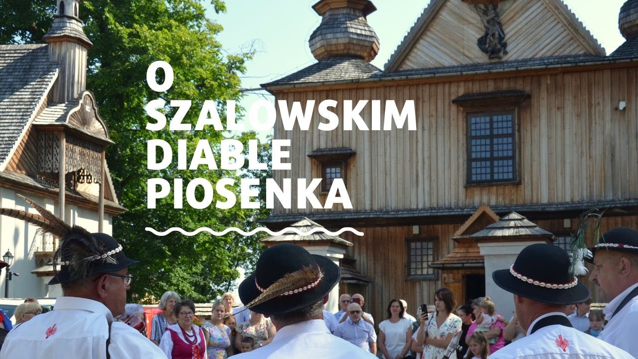 O SZALOWSKIM DIABLE PIOSENKA 2025