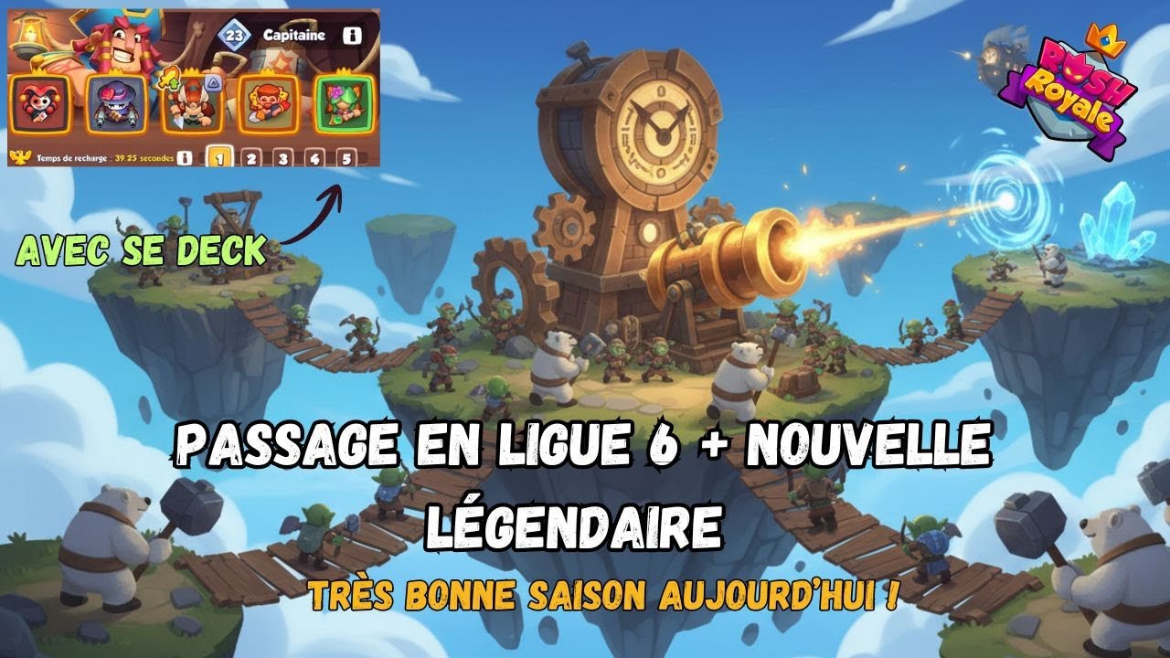 Rush Royale | Passage en Ligue 6 + Nouvelle légendaire 🔥 Très bonne saison aujourd’hui !