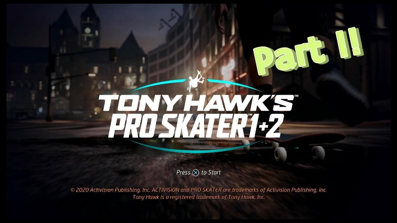 Tony Hawks Pro Skater Part 1! 2025