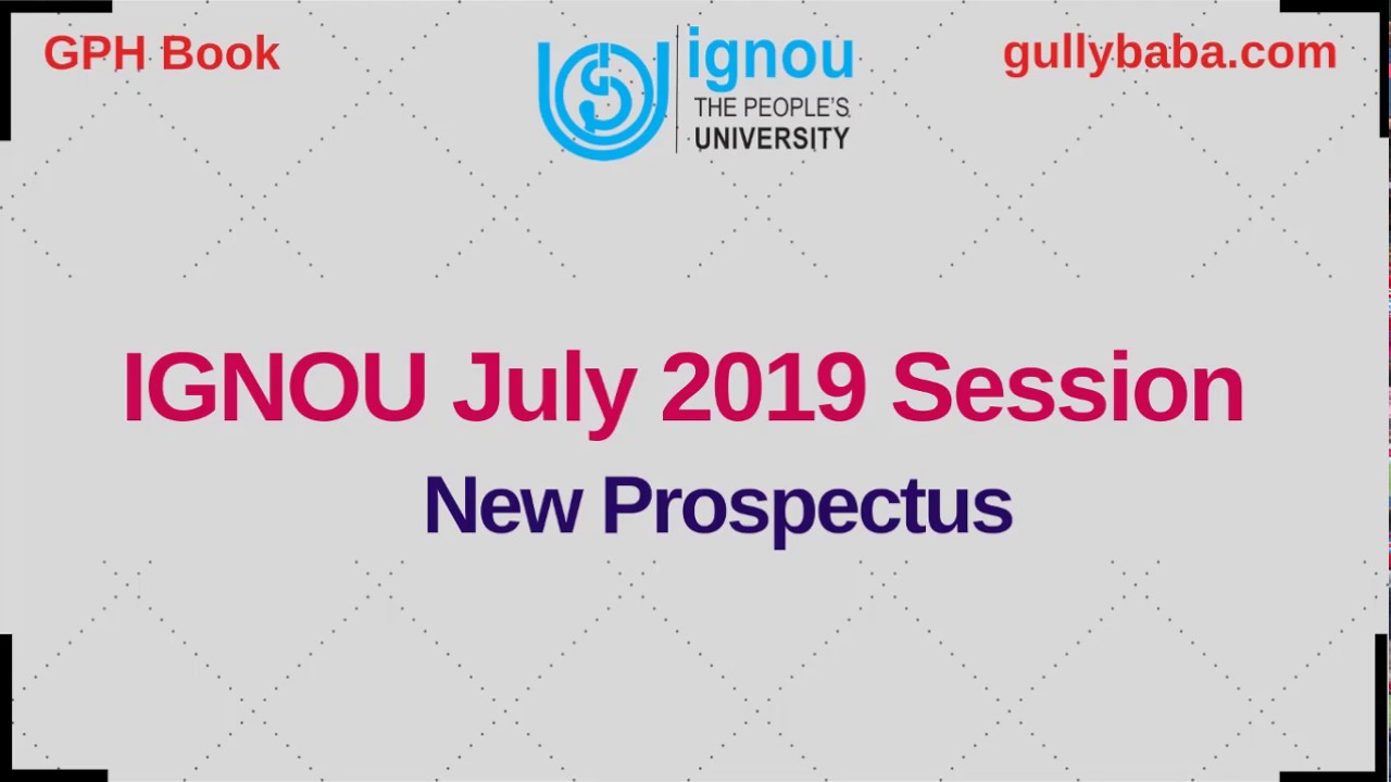 Ignou July 2019 Updated Prospectus | Ignou Prospectus | Gullybaba